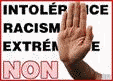 Intolrance, Racisme, Extrme droite : NON